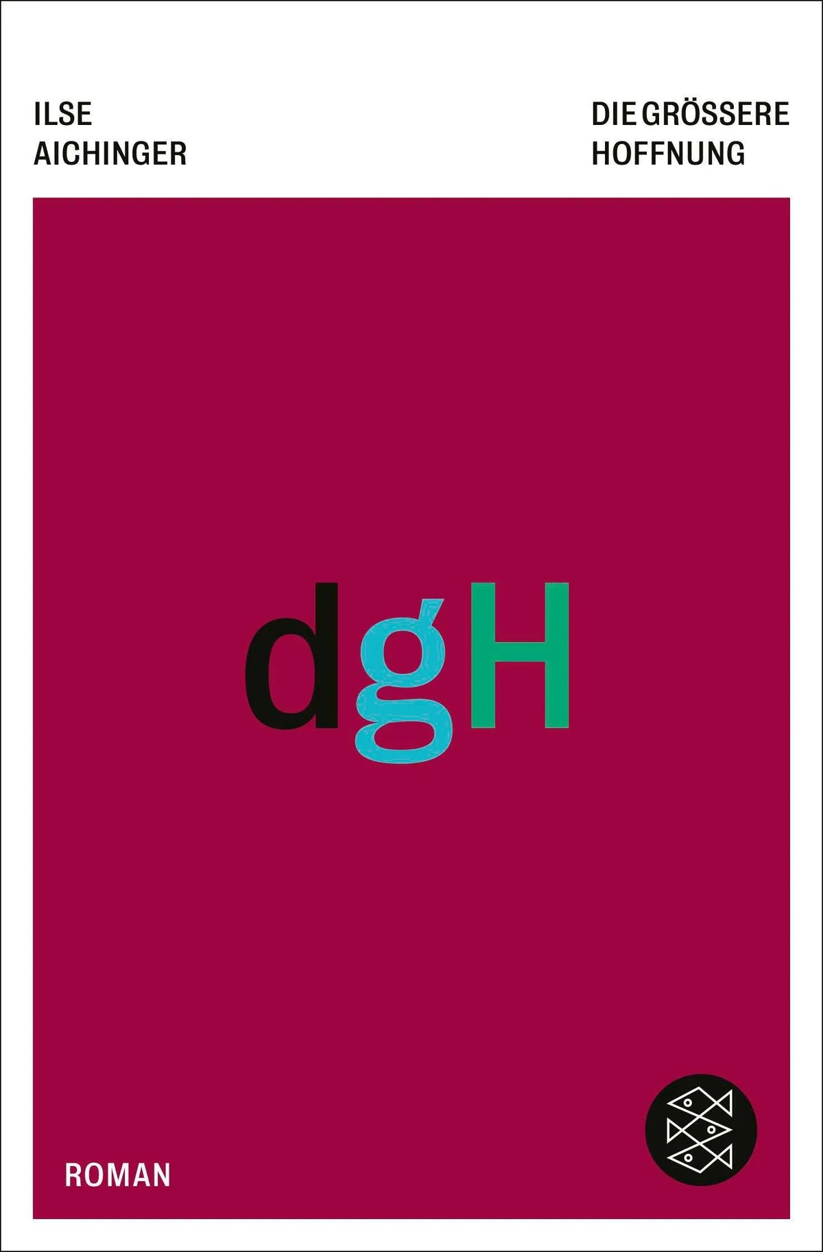 Cover: Die größere Hoffnung (Taschenbuch) von Ilse Aichinger
