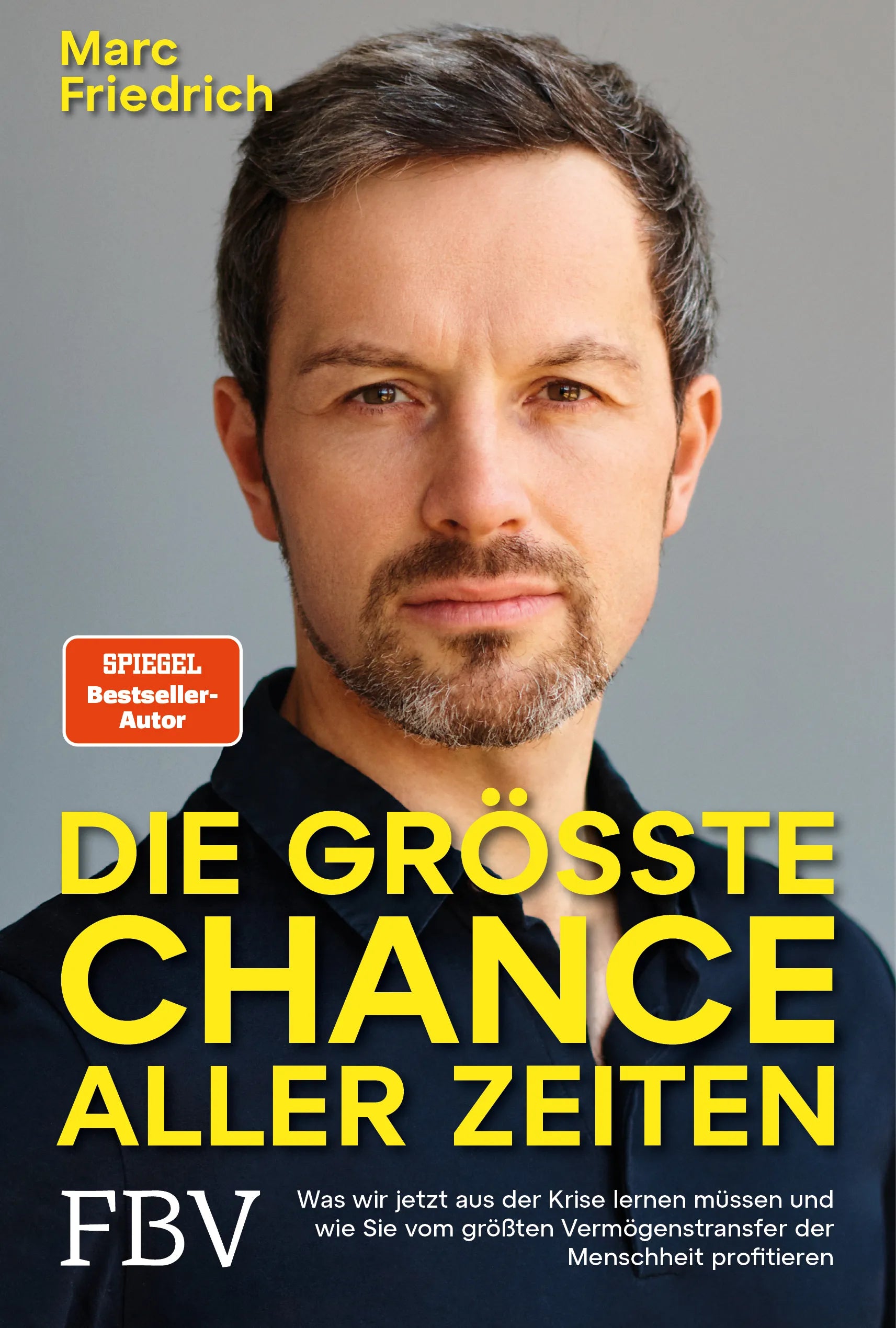Buchcover von 'Die größte Chance aller Zeiten' - Gebundene Ausgabe von Marc Friedrich