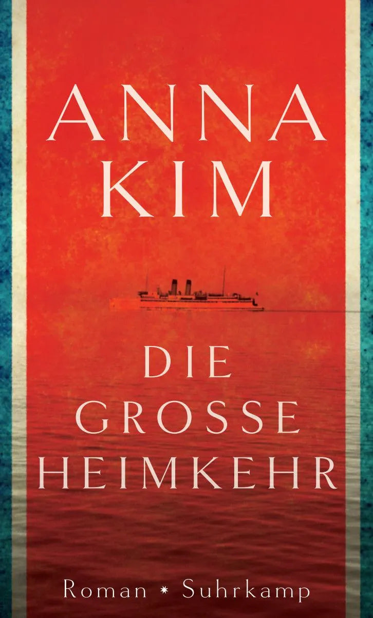 Cover: Die große Heimkehr (Hardcover) von Anna Kim