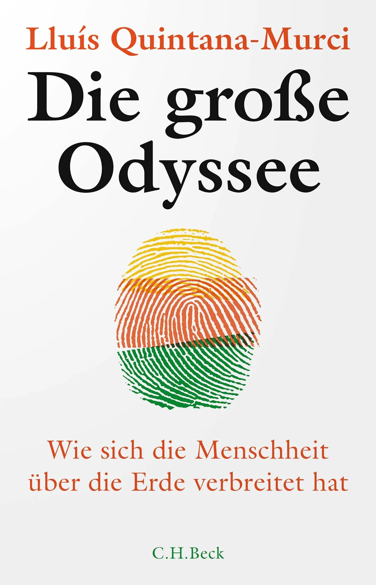 Cover: Die große Odyssee (Hardcover) von Lluís Quintana-Murci