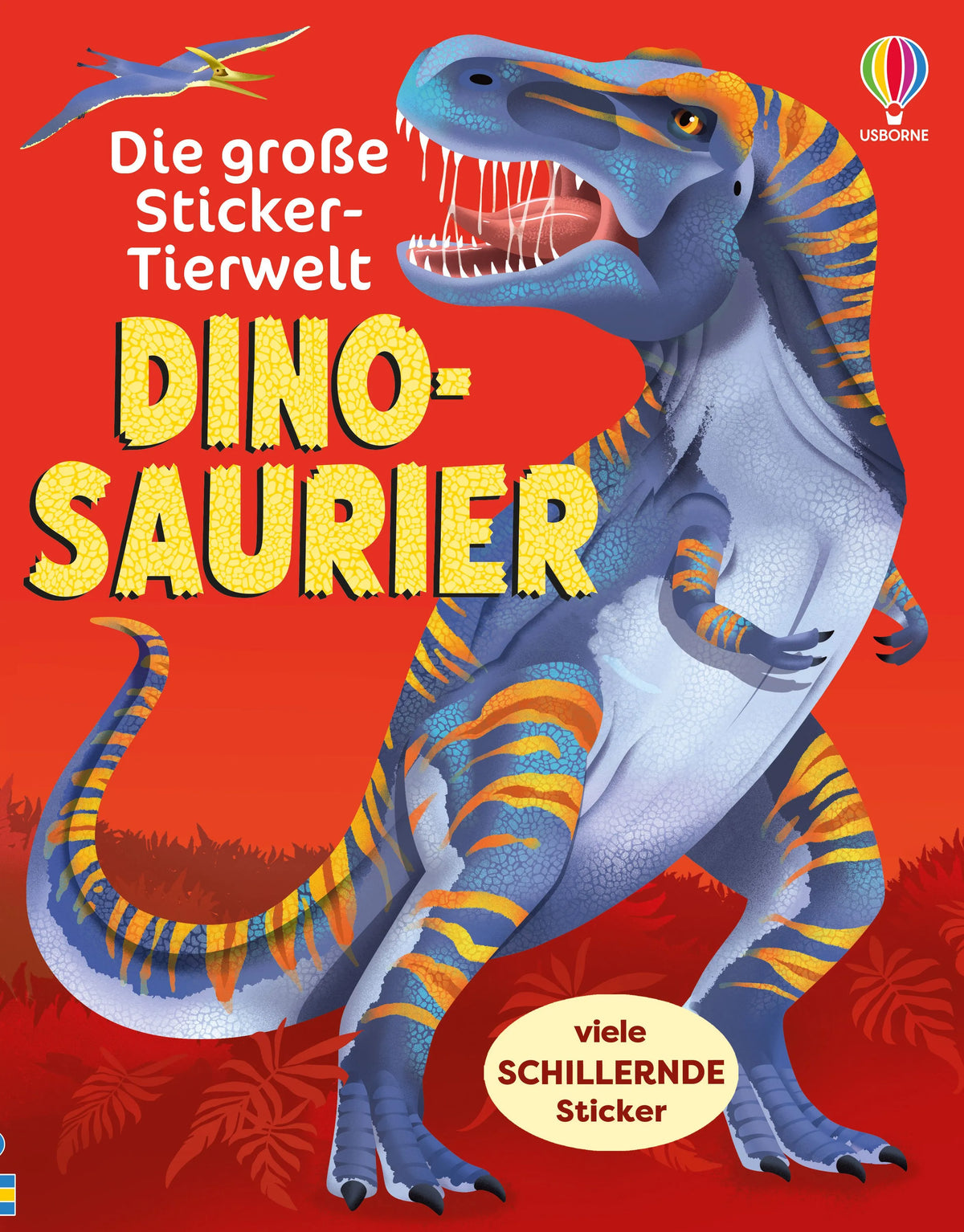Cover: Die große Sticker-Tierwelt: Dinosaurier (Taschenbuch) von Emily Bone