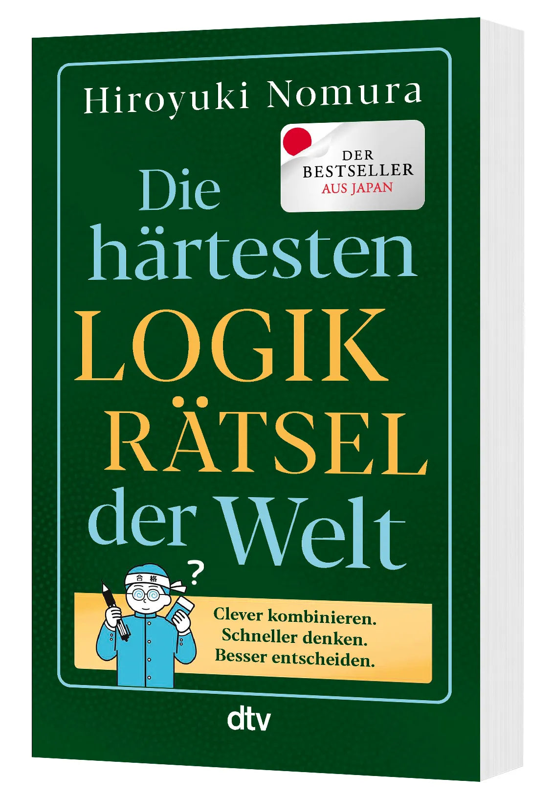 Detailansicht: Die härtesten Logikrätsel der Welt (Taschenbuch)