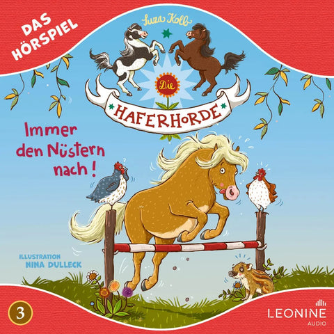 Die Haferhorde - Immer den Nüstern nach