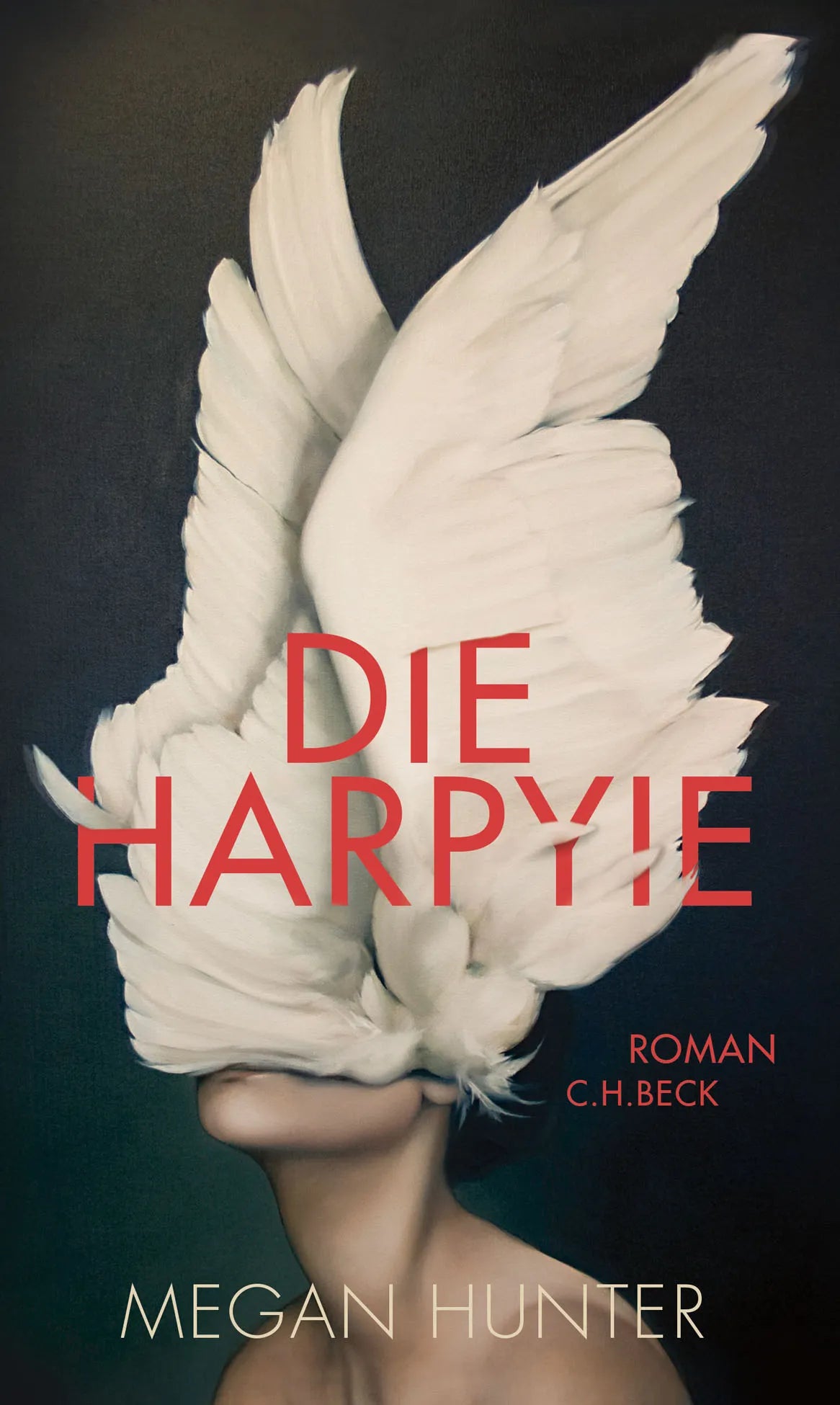 Buchcover von 'Die Harpyie' - Gebundene Ausgabe von Megan Hunter