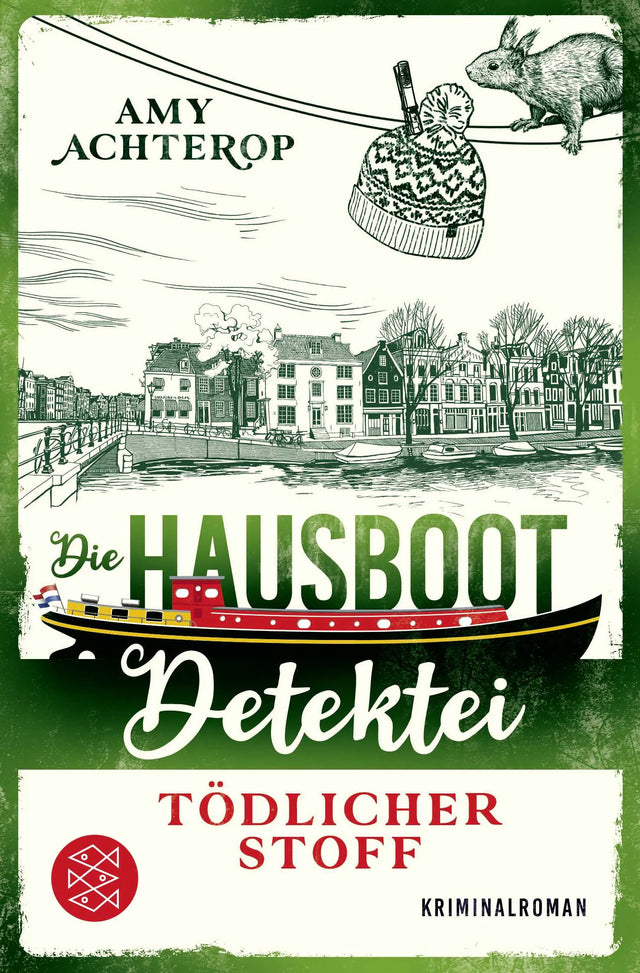 Buchcover von 'Die Hausboot-Detektei - Tödlicher Stoff' - Taschenbuch von Amy Achterop