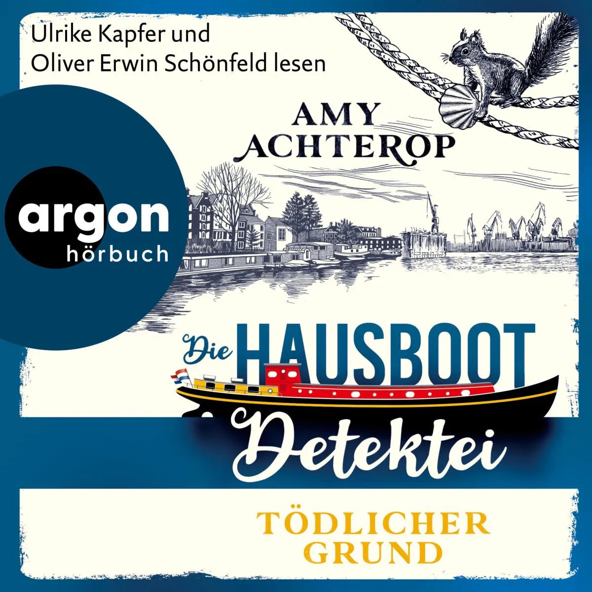 Cover: Die Hausboot-Detektei - Tödlicher Grund - Kriminalroman (Hörbuch Download) von Amy Achterop