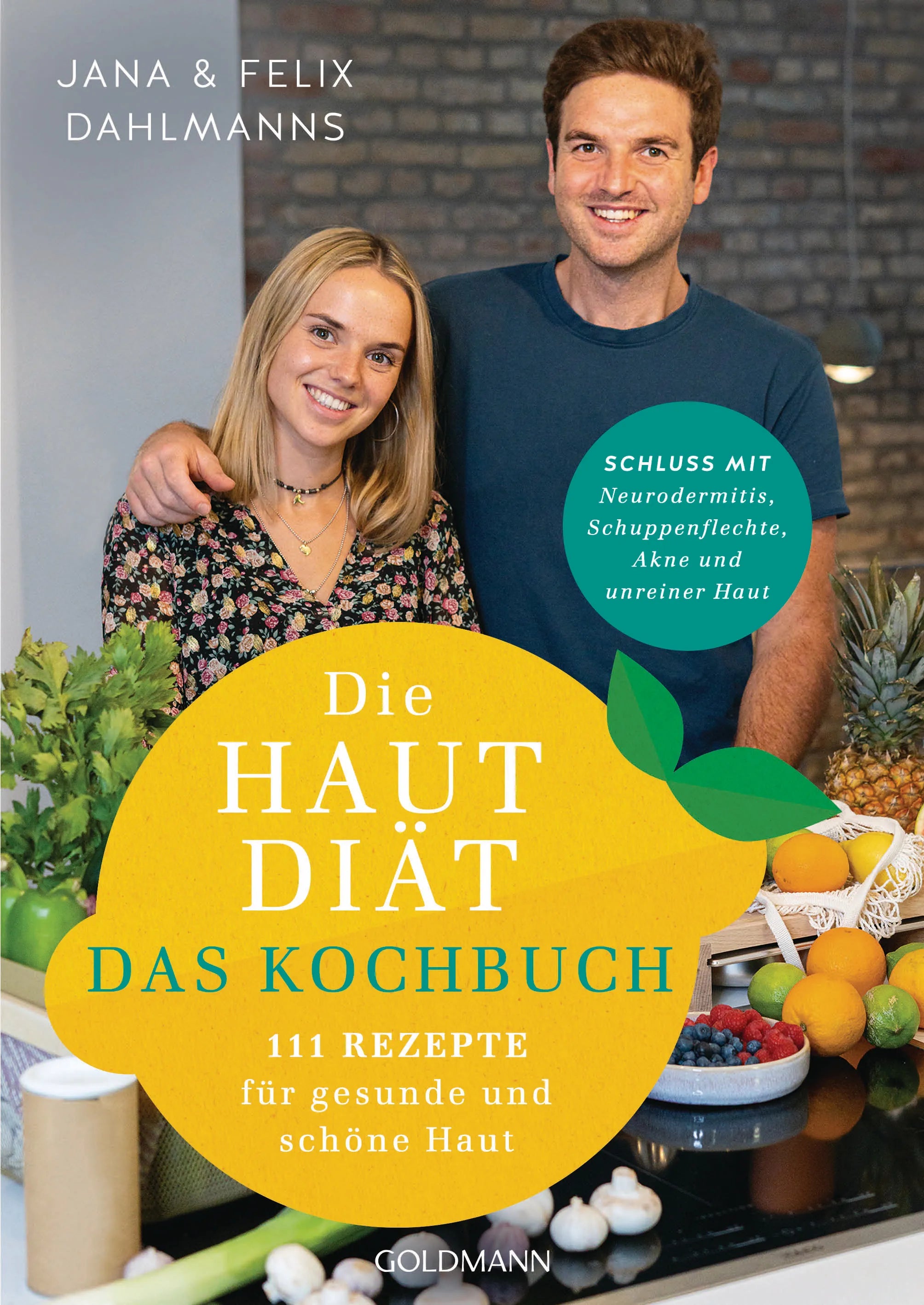 Cover: Die Hautdiät - Das Kochbuch (E-Book) von Jana Dahlmanns