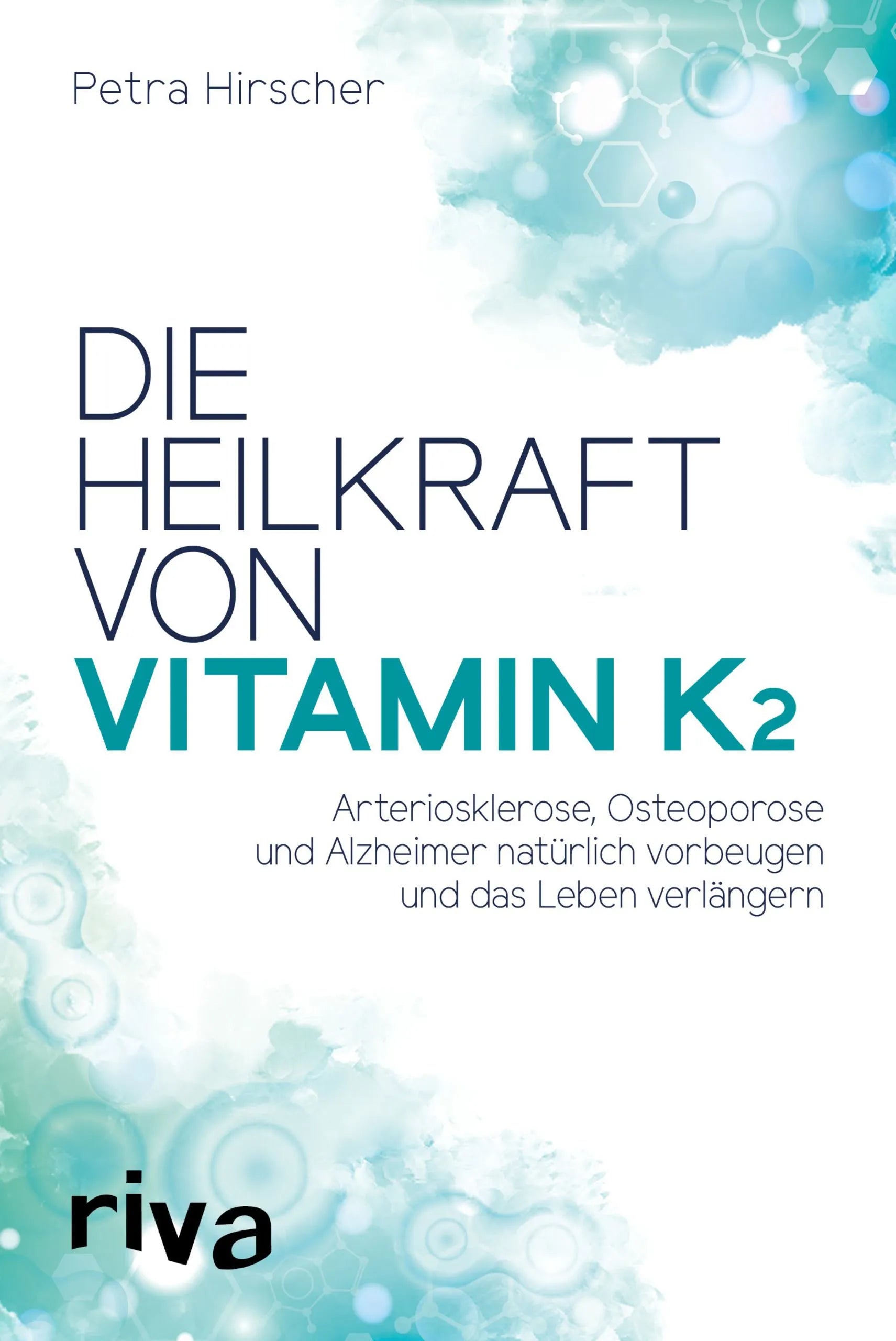 Buchcover von 'Die Heilkraft von Vitamin K2' - Taschenbuch von Petra Hirscher