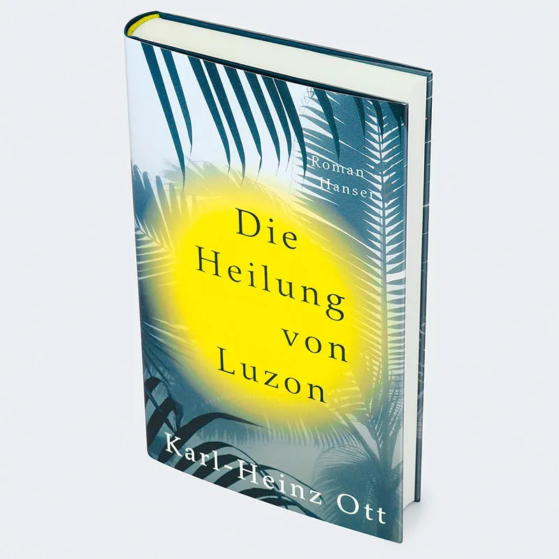 Karl-Heinz Ott - Die Heilung von Luzon