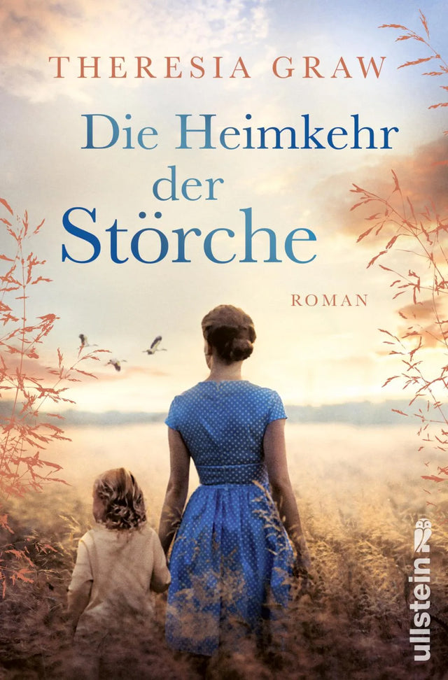Cover: Die Heimkehr der Störche (Paperback) von Theresia Graw