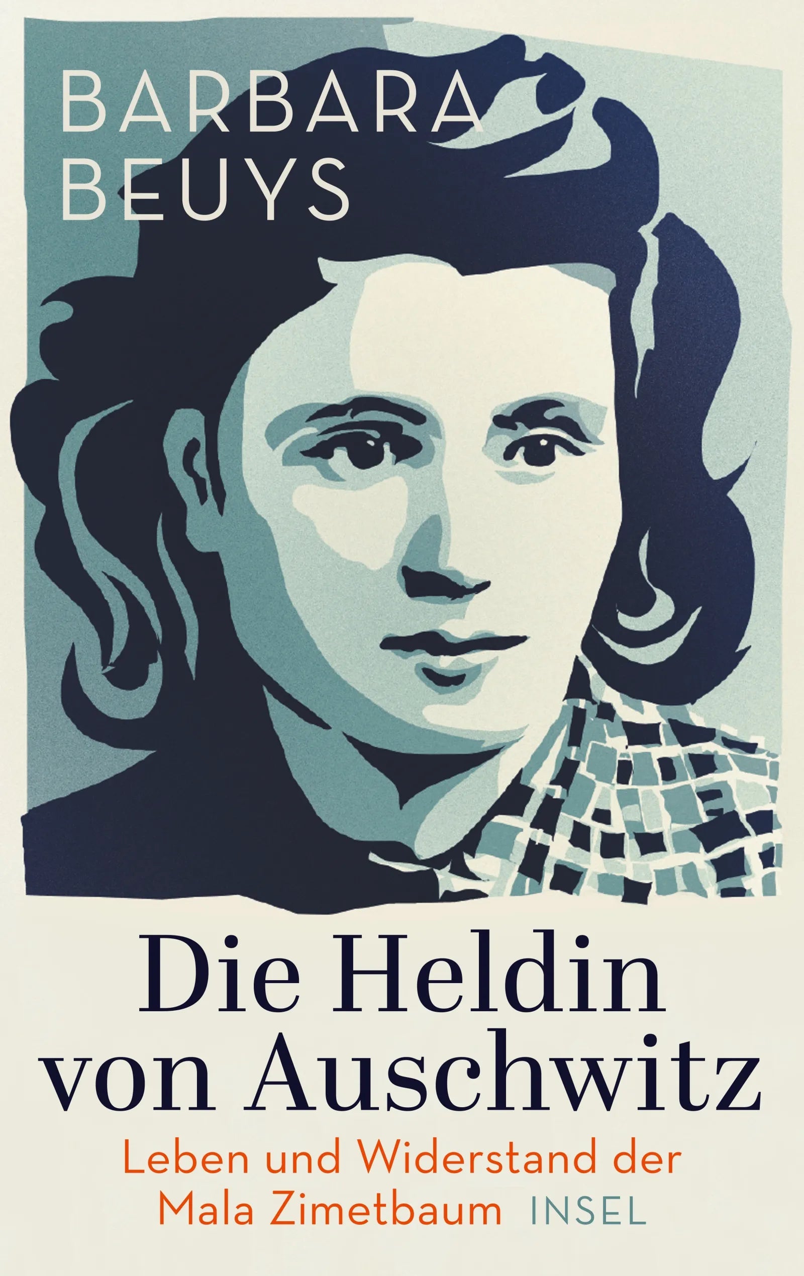 Cover: Die Heldin von Auschwitz (E-Book) von Barbara Beuys