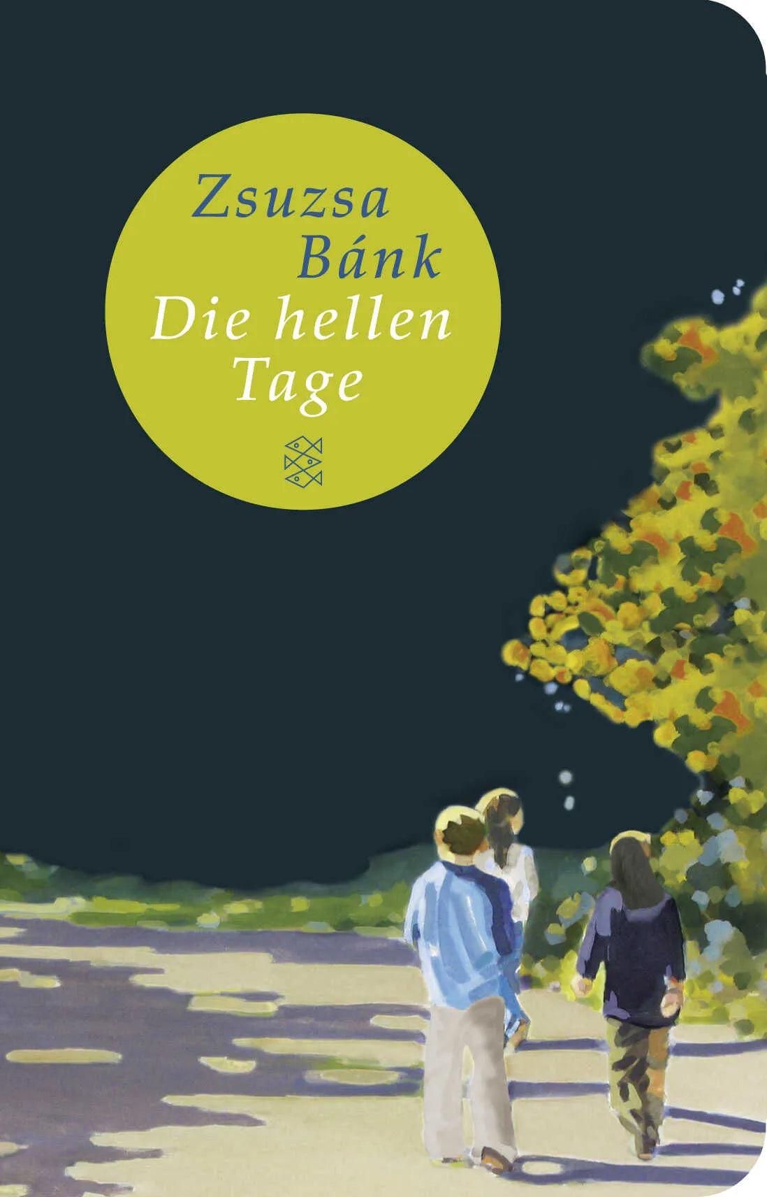 Buchcover von 'Die hellen Tage' - Gebundene Ausgabe von Zsuzsa Bánk