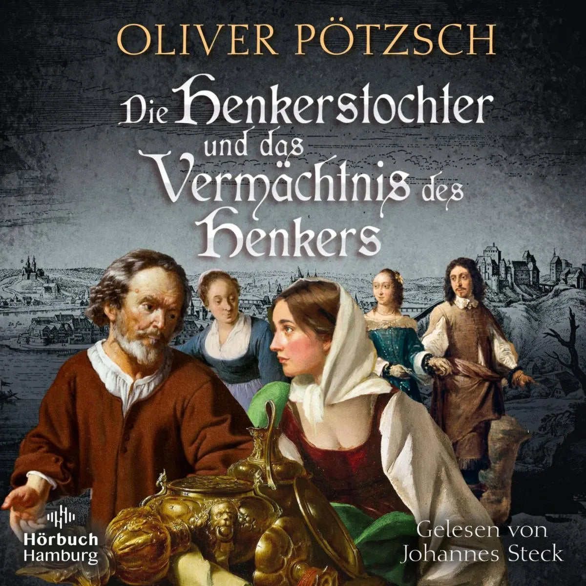 Cover: Die Henkerstochter und das Vermächtnis des Henkers (Hörbuch Download) von Oliver Pötzsch
