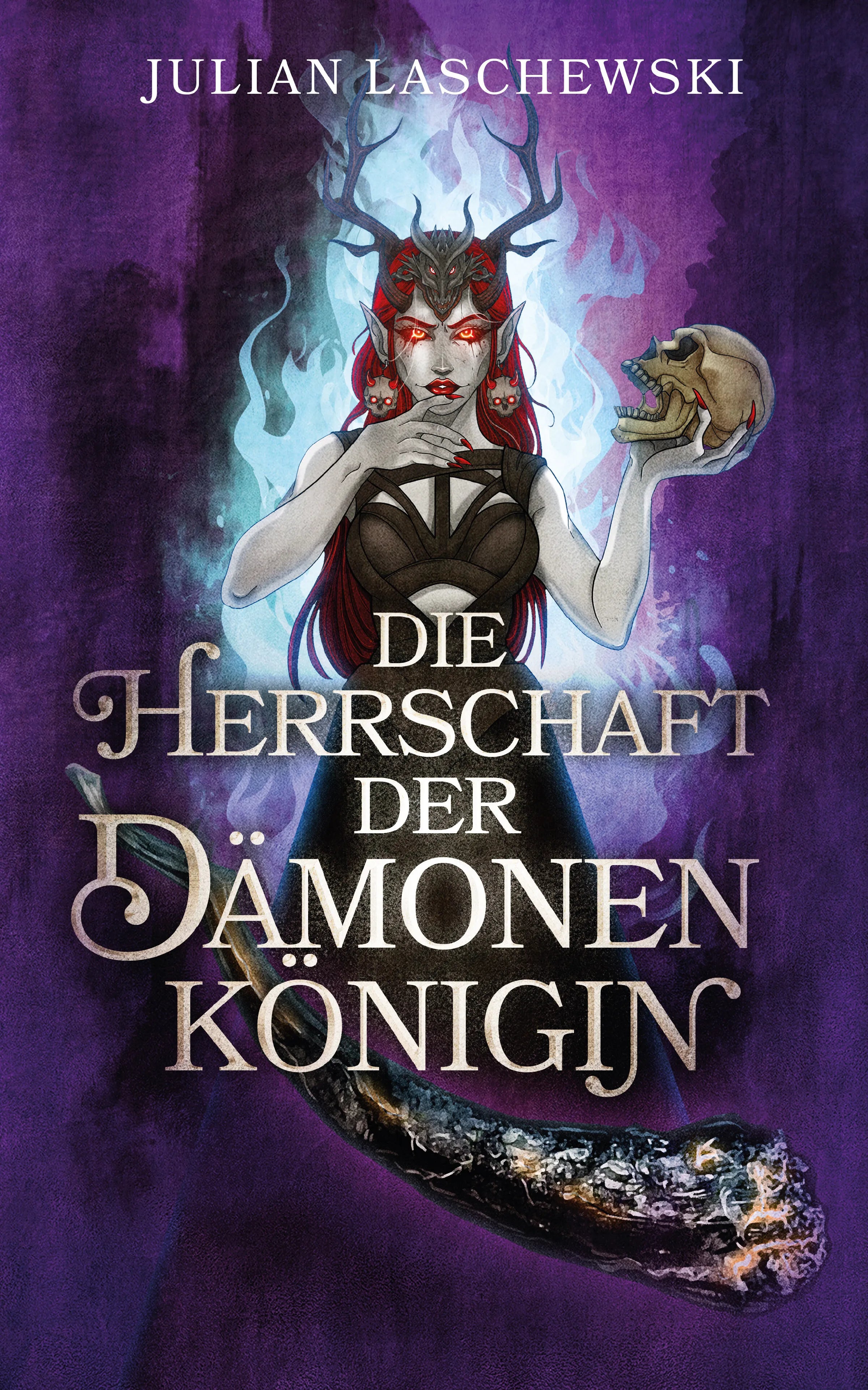 Cover: Die Herrschaft der Dämonenkönigin (E-Book) von Julian Laschewski