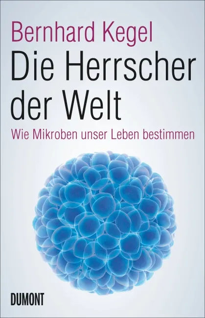 Buchcover von 'Die Herrscher der Welt' - Gebundene Ausgabe von Bernhard Kegel