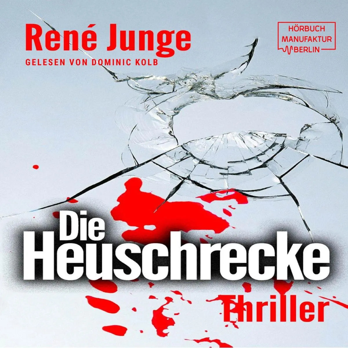 Cover: Die Heuschrecke (Hörbuch Download) von René Junge