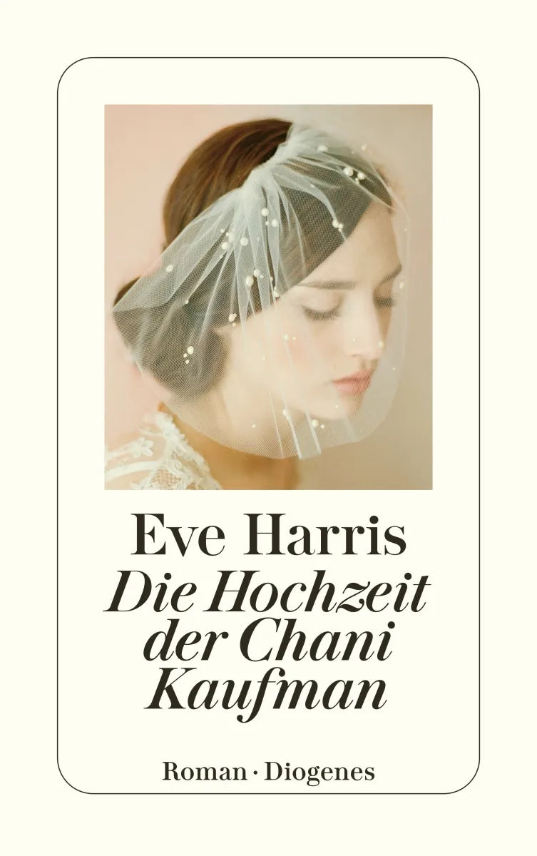 Buchcover von 'Die Hochzeit der Chani Kaufman' - Taschenbuch von Eve Harris