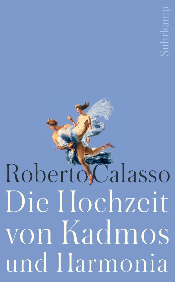 Buchcover von 'Die Hochzeit von Kadmos und Harmonia' - Taschenbuch von Roberto Calasso