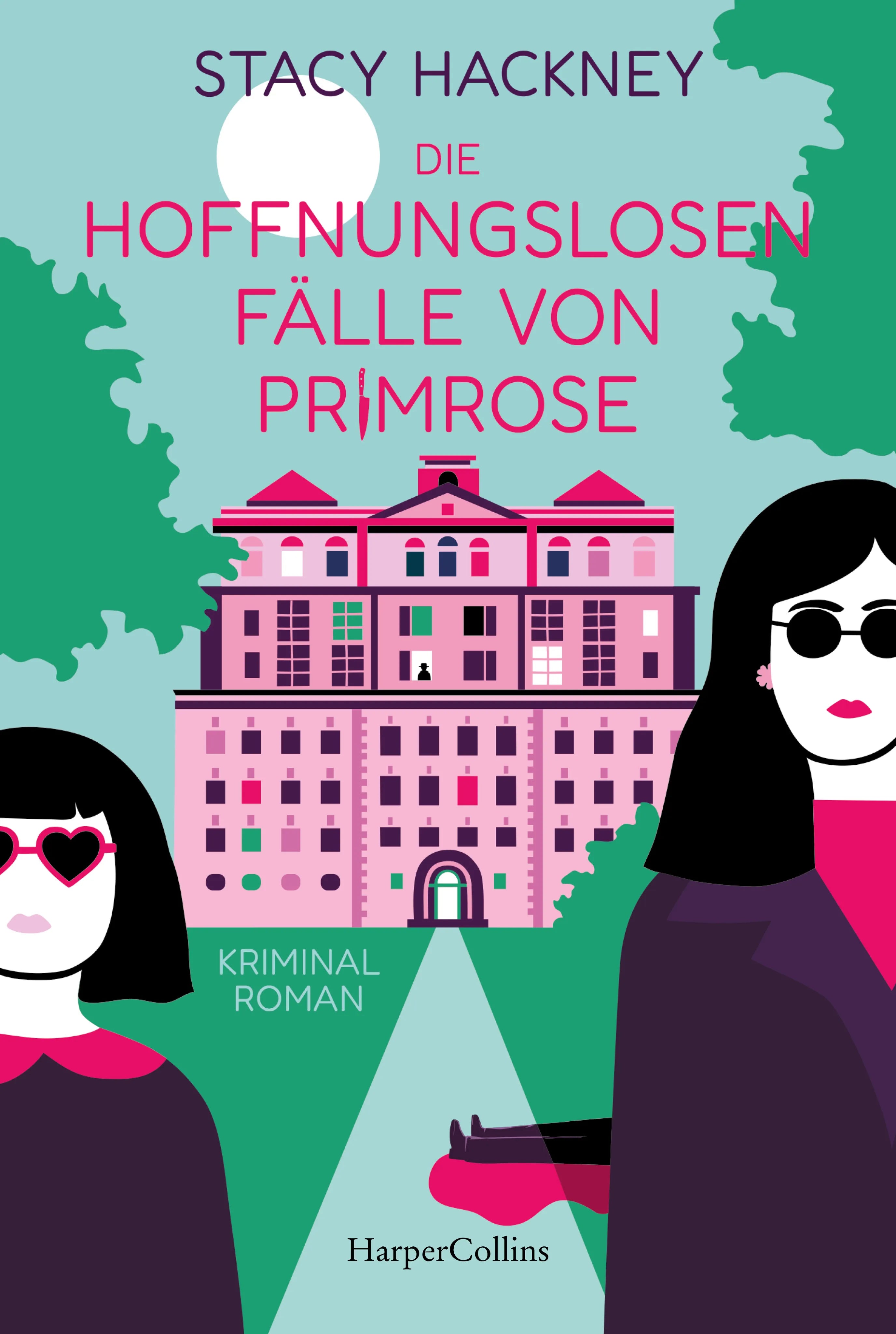 Buchcover von 'Die hoffnungslosen Fälle von Primrose' - Taschenbuch von Stacy Hackney