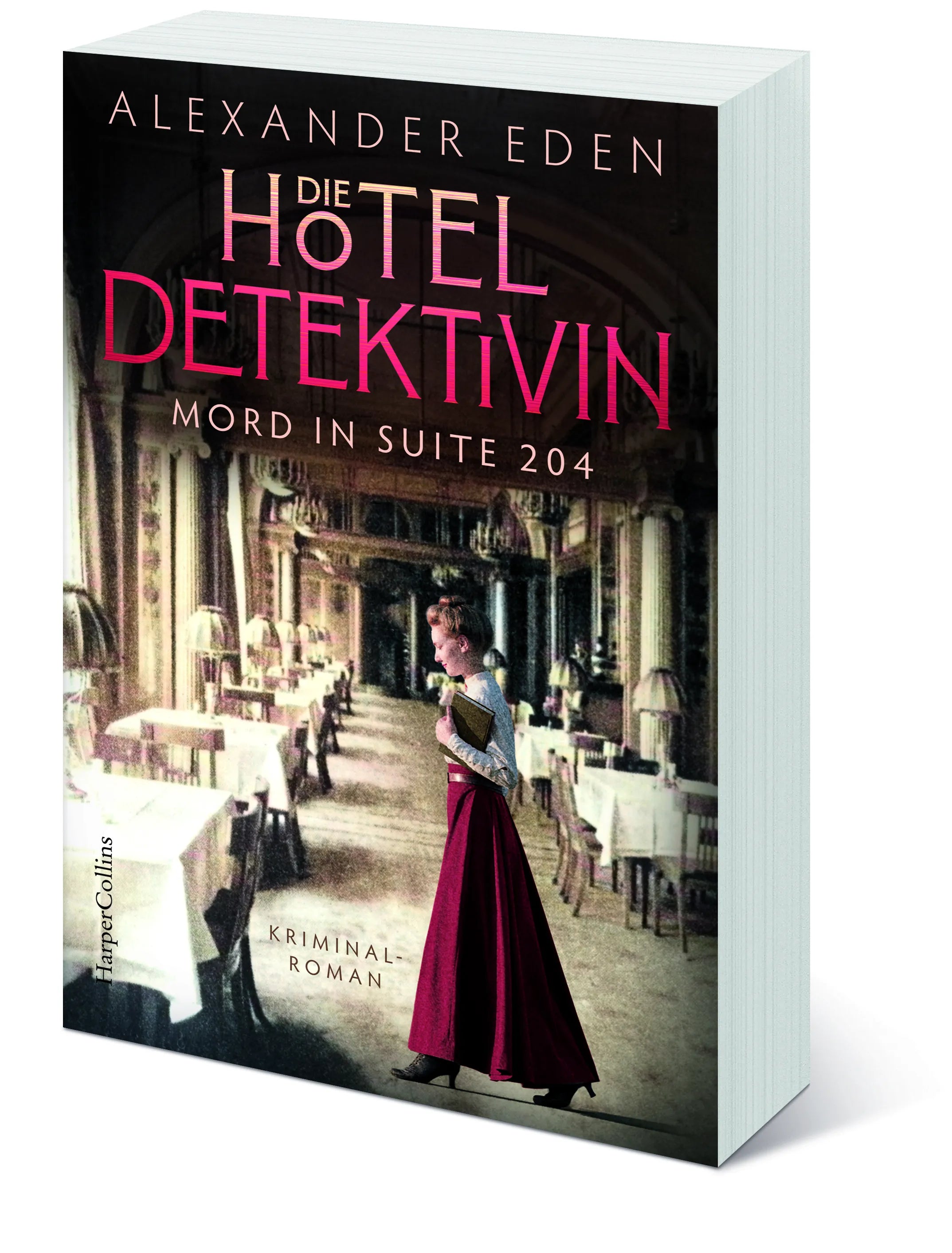 Alexander Eden - Die Hoteldetektivin