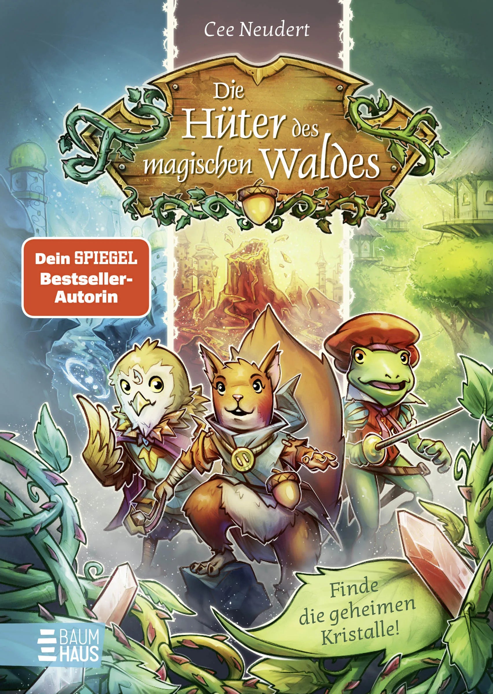 Buchcover von 'Die Hüter des magischen Waldes - Finde die geheimen Kristalle!' - Gebundene Ausgabe von Cee Neudert