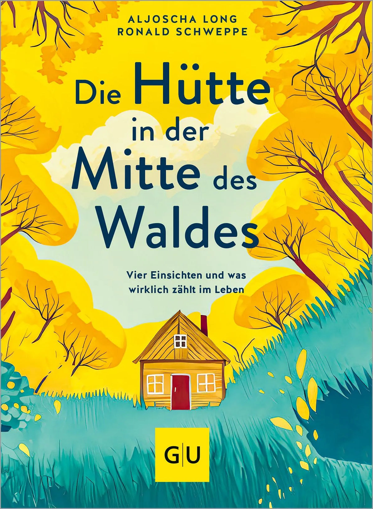 Cover: Die Hütte in der Mitte des Waldes (Paperback) von Aljoscha Long