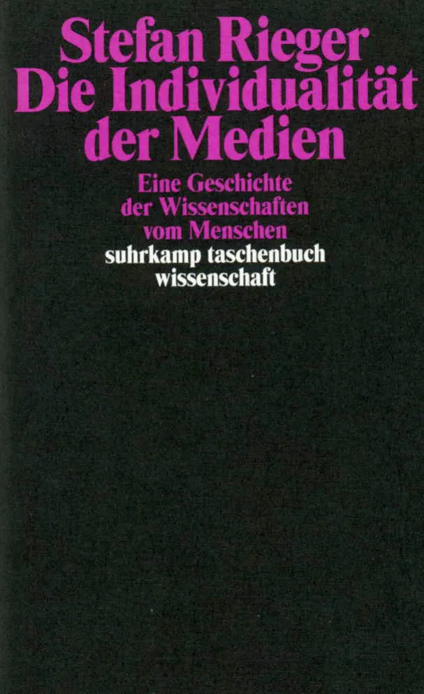 Buchcover von 'Die Individualität der Medien' - Taschenbuch von Stefan Rieger