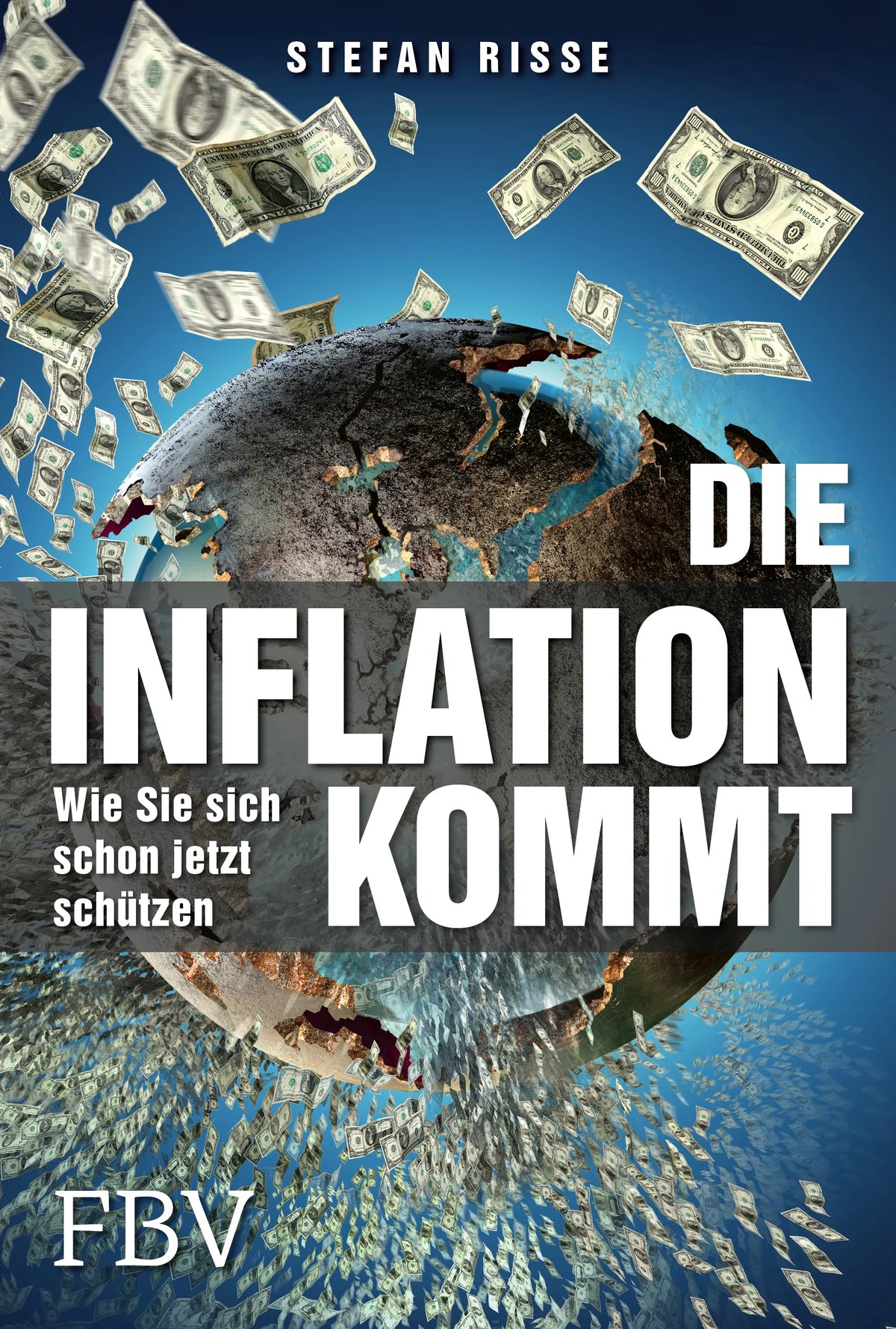 Buchcover von 'Die Inflation kommt' - Gebundene Ausgabe von Stefan Riße
