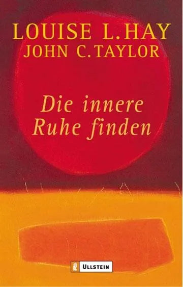 Buchcover von 'Die innere Ruhe finden' - Taschenbuch von Louise Hay