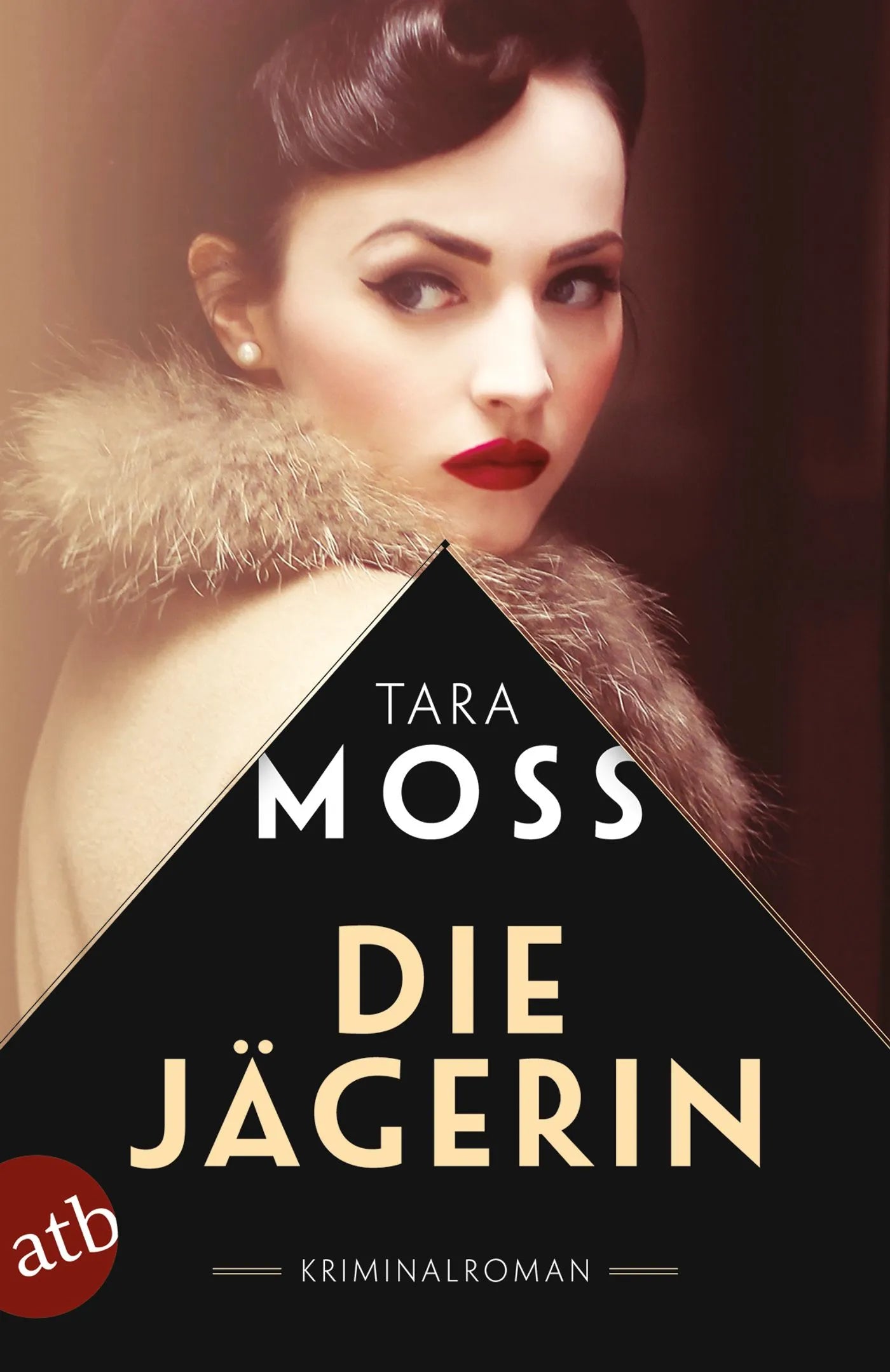 Buchcover von 'Die Jägerin' - Taschenbuch von Tara Moss