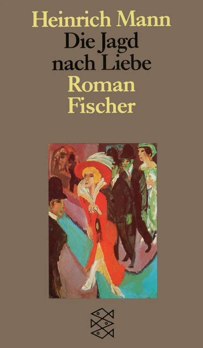 Buchcover von 'Die Jagd nach Liebe' - Taschenbuch von Heinrich Mann