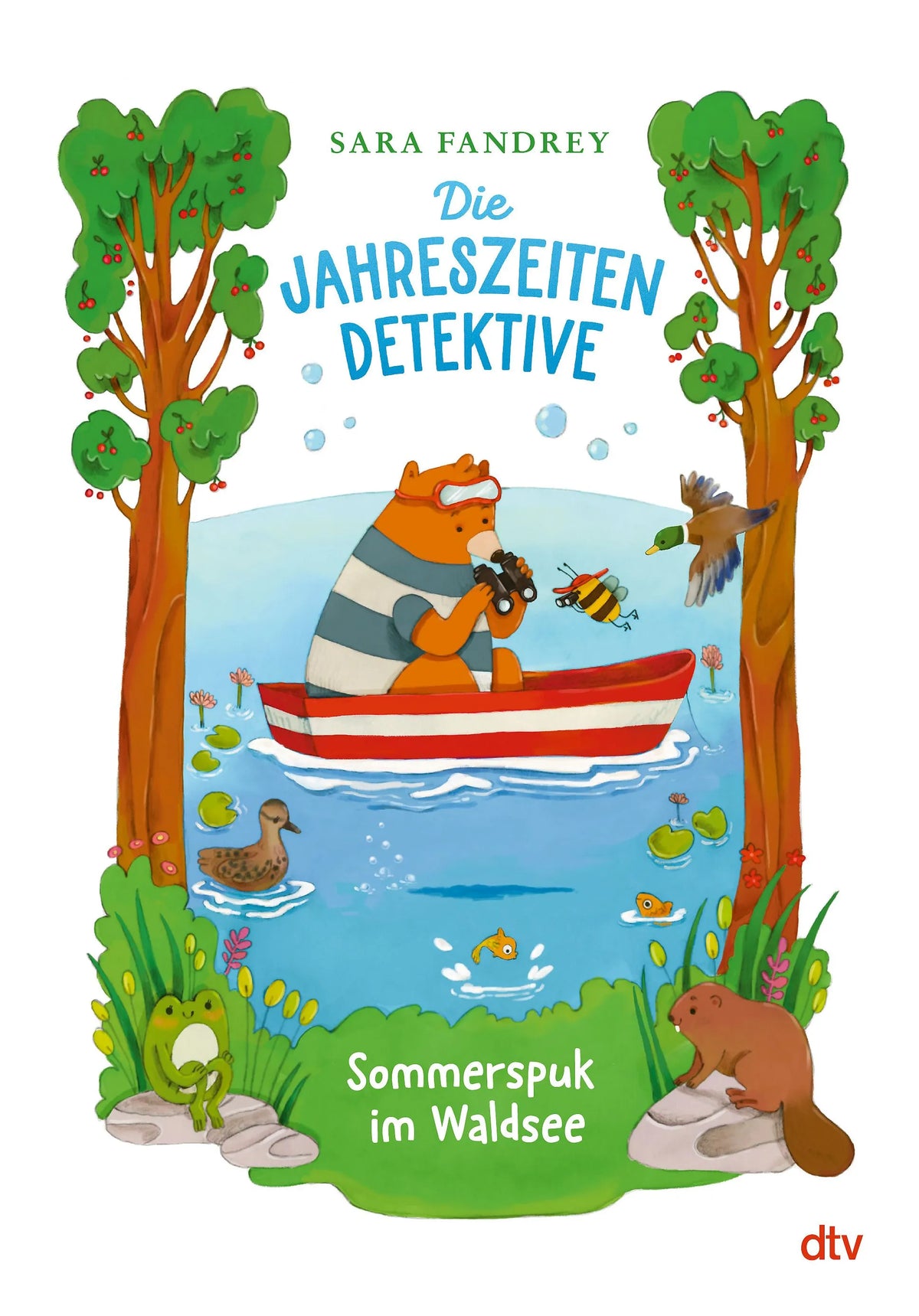 Cover: Die Jahreszeiten-Detektive – Sommerspuk im Waldsee (Hardcover) von Sara Fandrey