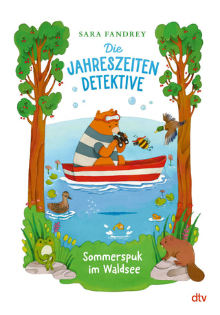 Die Jahreszeiten-Detektive – Sommerspuk im Waldsee