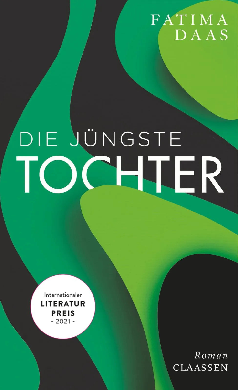 Buchcover von 'Die jüngste Tochter' - Gebundene Ausgabe von Fatima Daas
