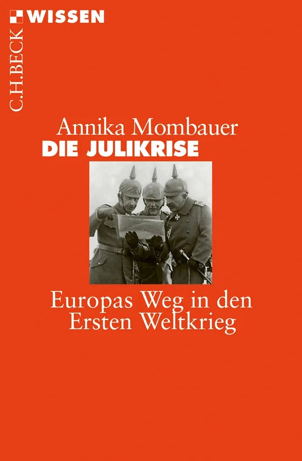 Buchcover von 'Die Julikrise' - Taschenbuch von Annika Mombauer
