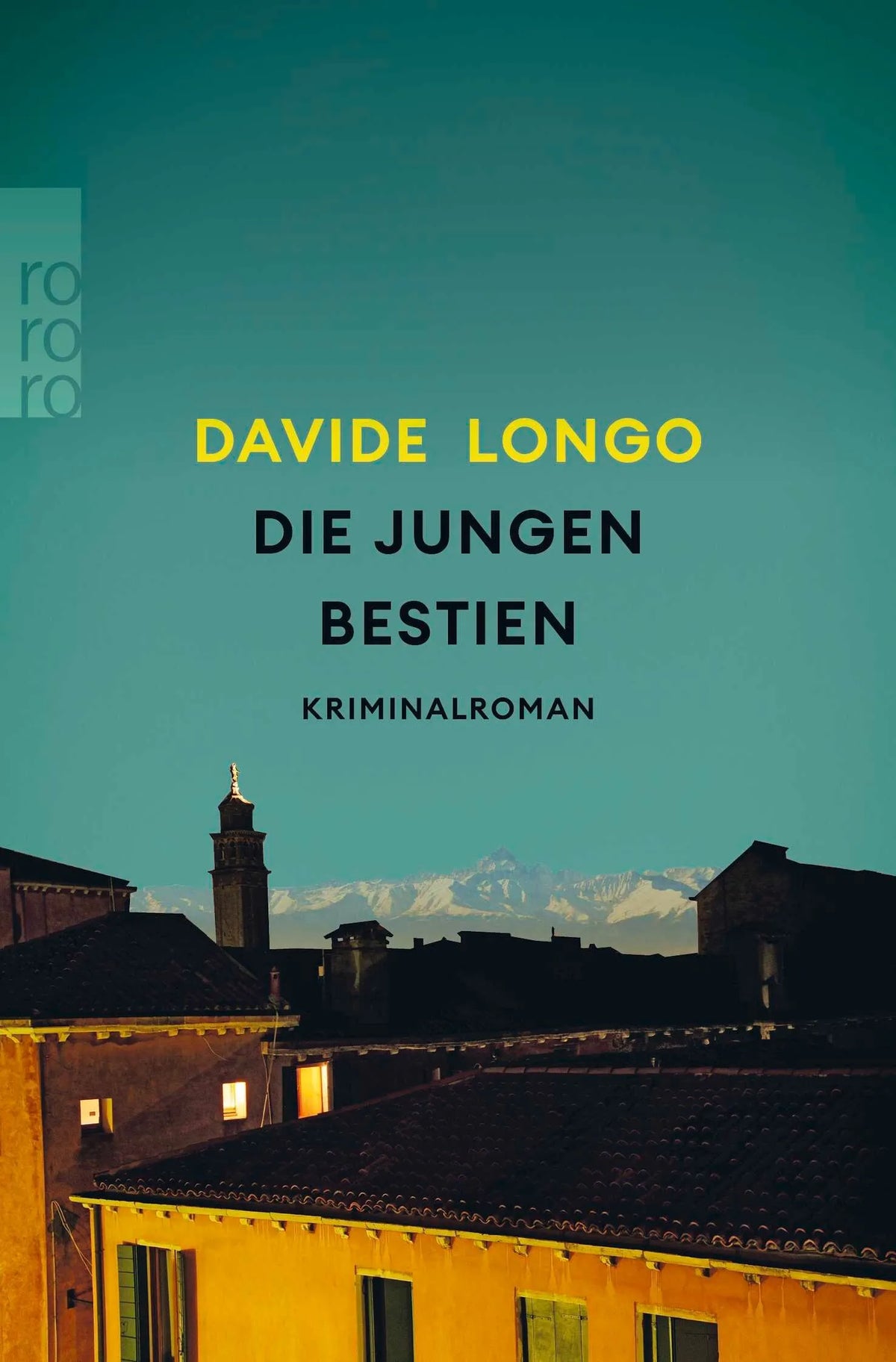 Cover: Die jungen Bestien (Taschenbuch) von Davide Longo