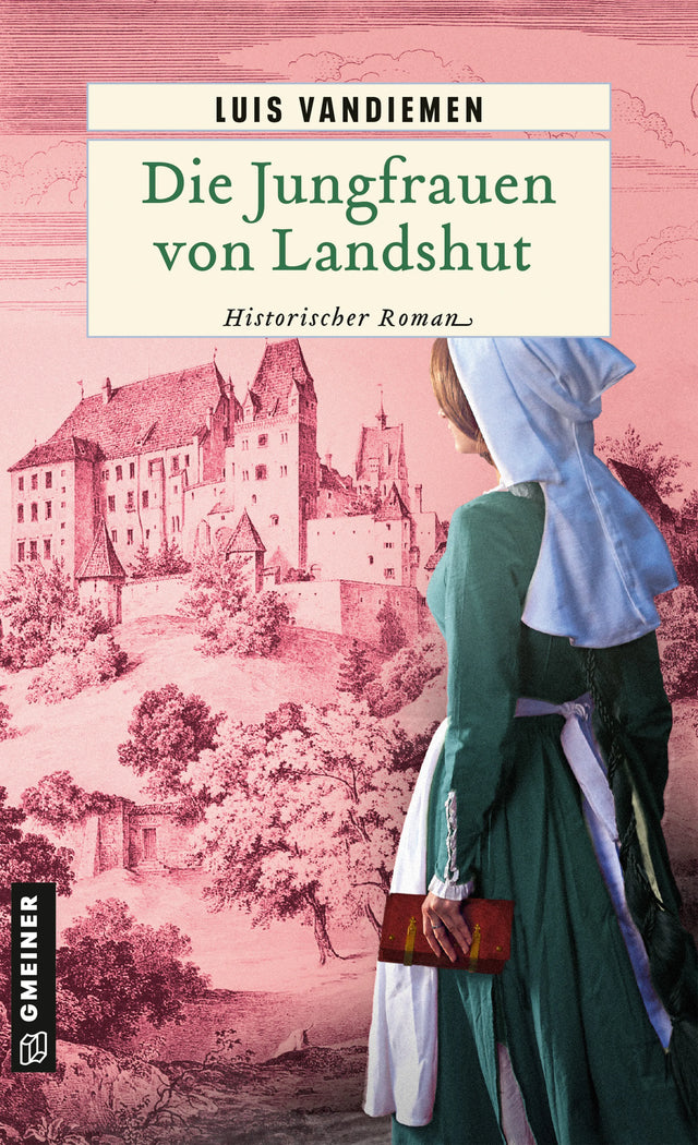 Cover: Die Jungfrauen von Landshut (E-Book) von Luis Vandiemen