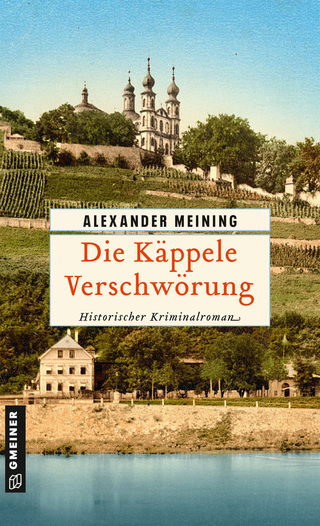 Cover: Die Käppele Verschwörung (E-Book) von Alexander Meining