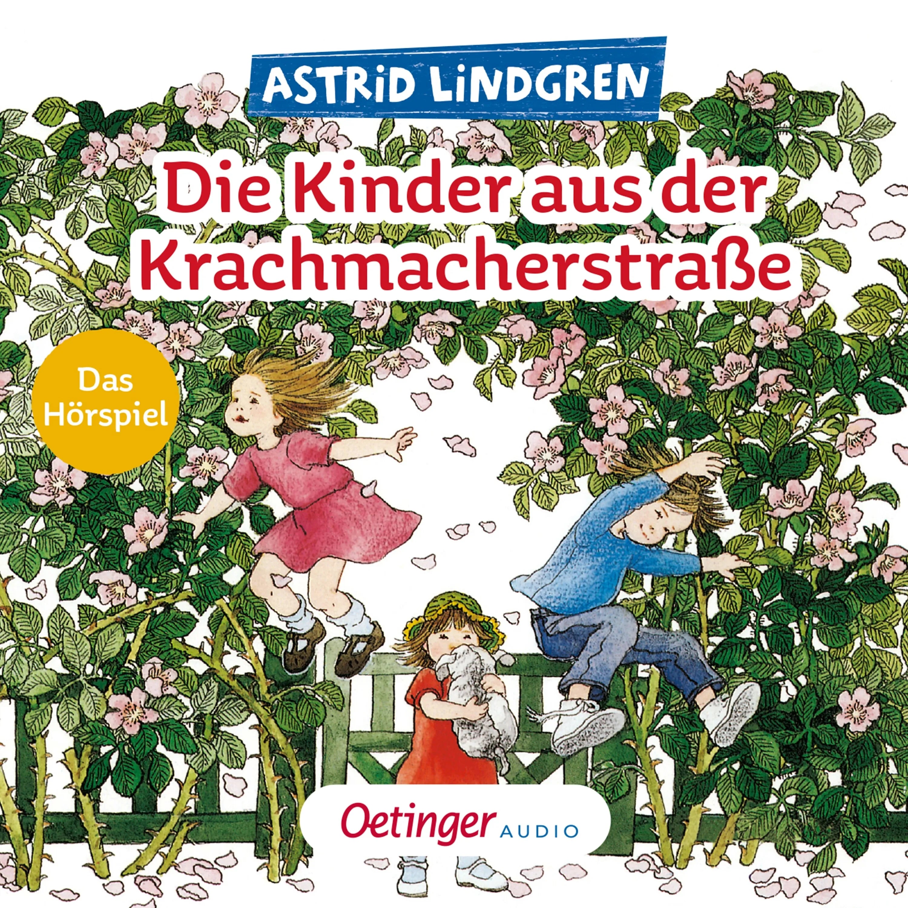 Cover: Die Kinder aus der Krachmacherstraße (Hörbuch Download) von Astrid Lindgren