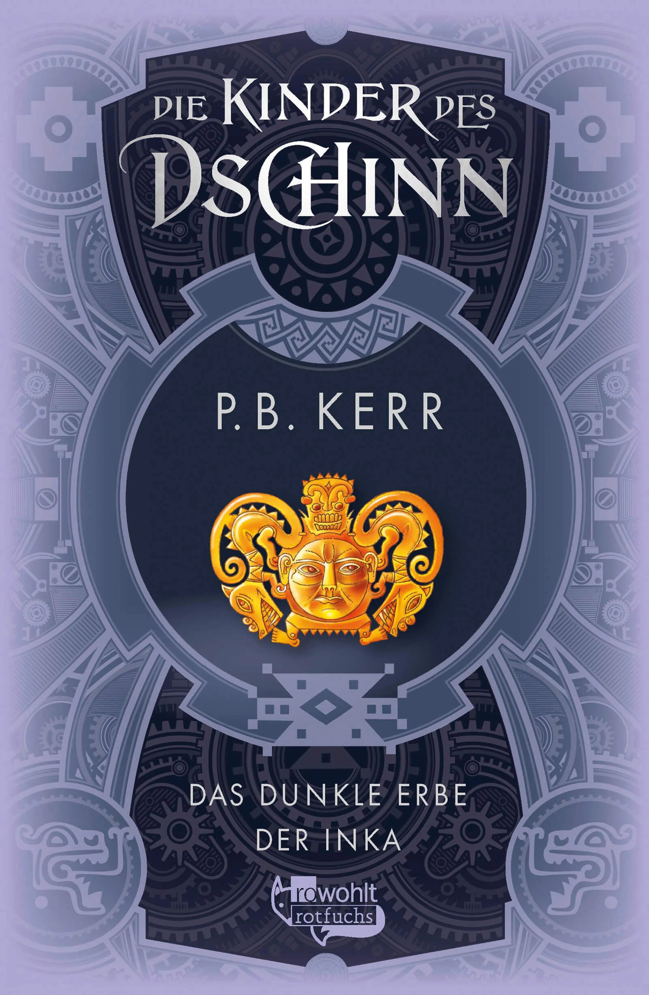 Cover: Die Kinder des Dschinn: Das dunkle Erbe der Inka (E-Book) von P. B. Kerr