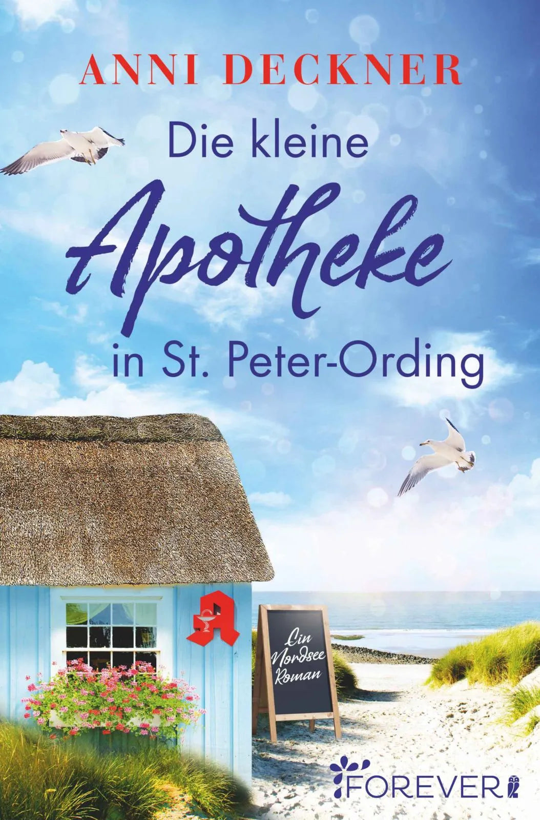 Buchcover von 'Die kleine Apotheke in St. Peter-Ording' - Taschenbuch von Anni Deckner