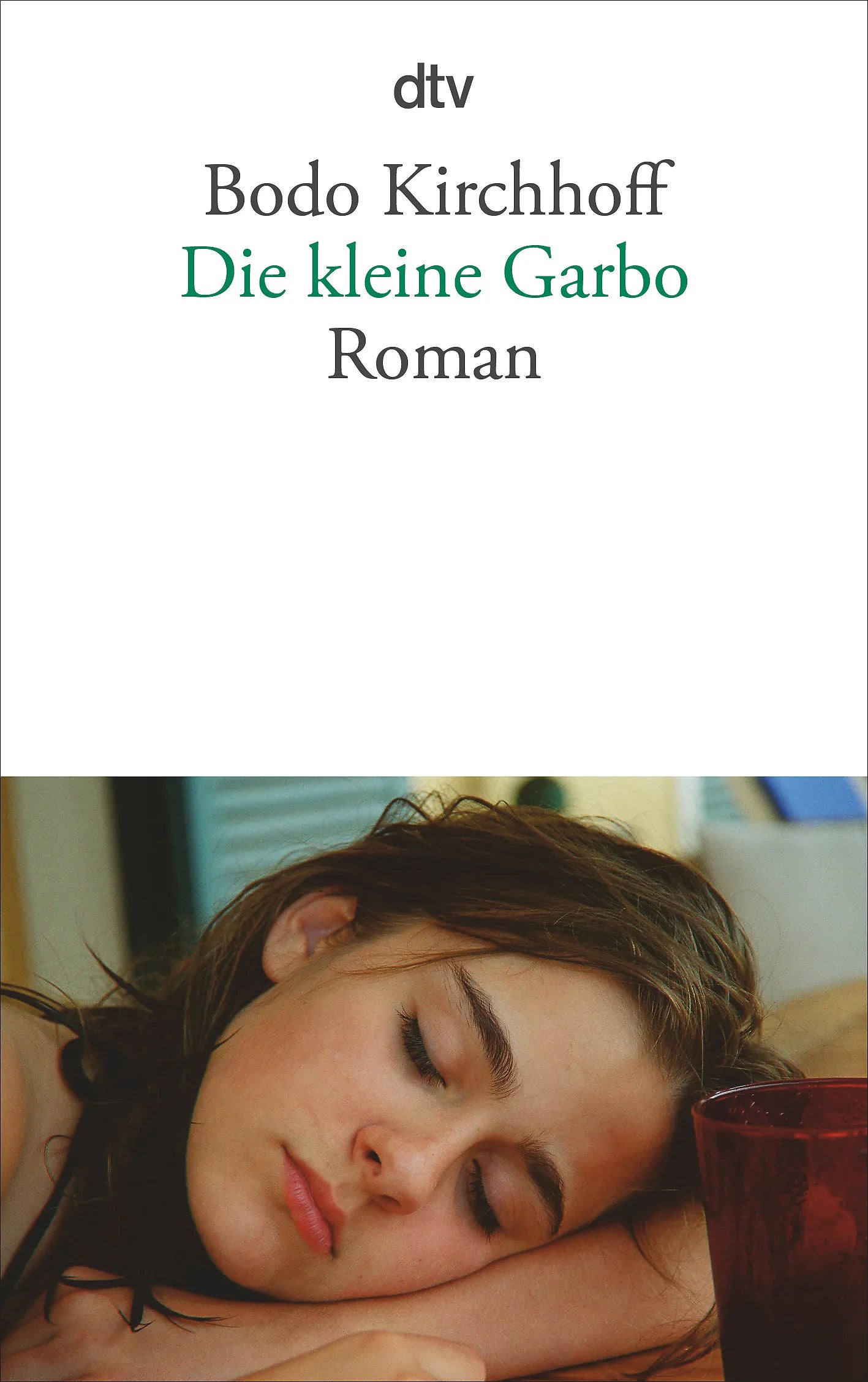 Buchcover von 'Die kleine Garbo' - Taschenbuch von Bodo Kirchhoff