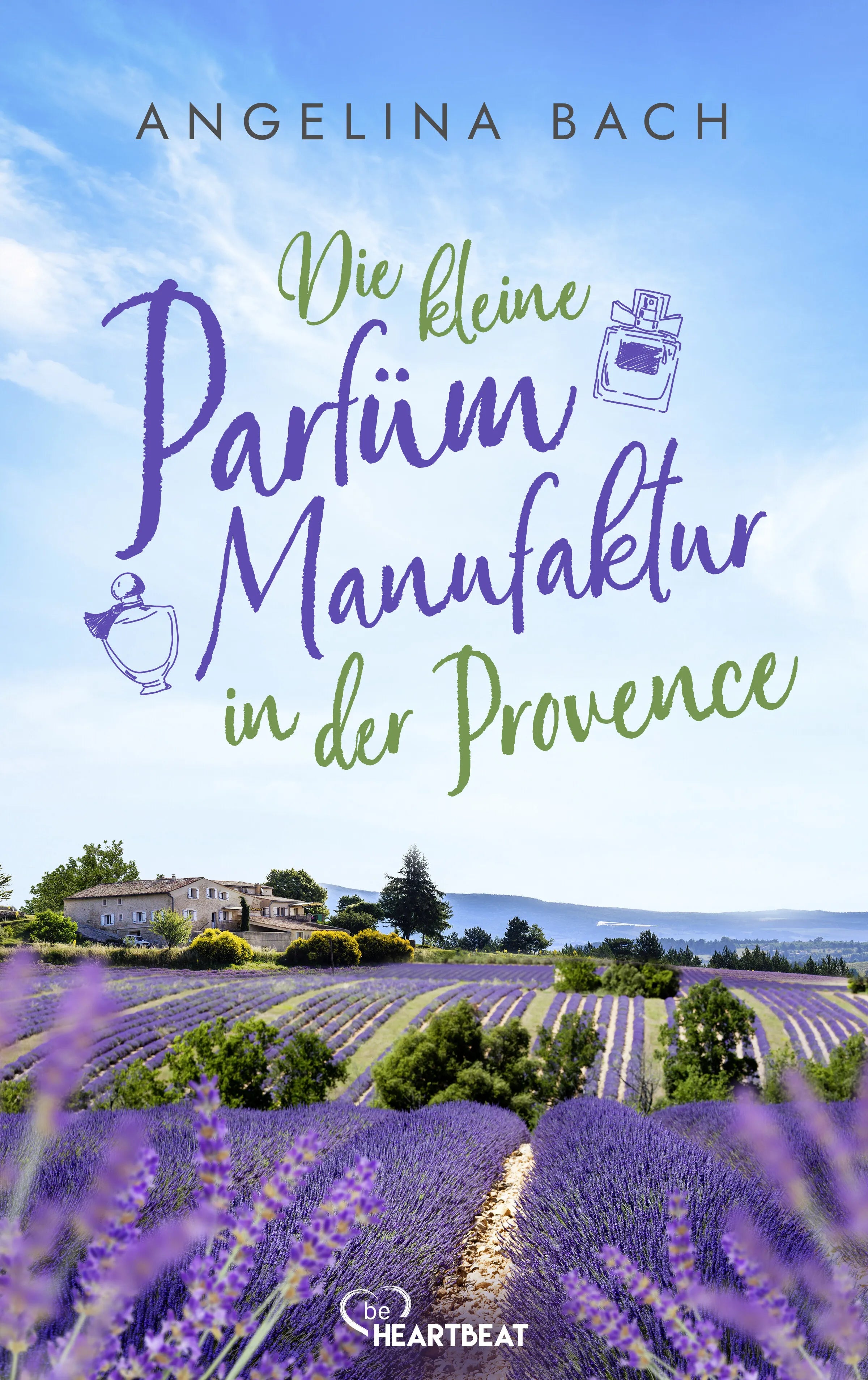 Cover: Die kleine Parfüm-Manufaktur in der Provence (E-Book) von Angelina Bach