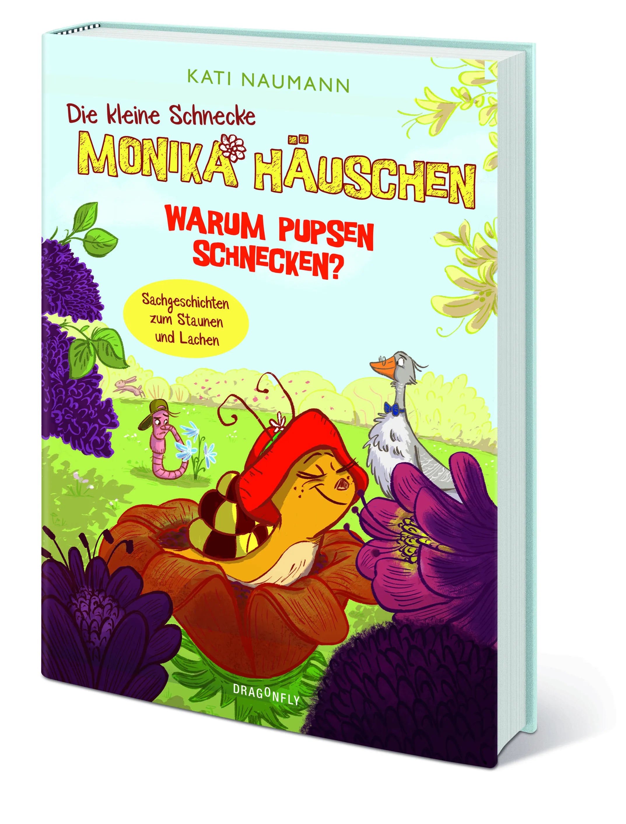 Kati Naumann - Die kleine Schnecke Monika Häuschen 2: Warum pupsen Schnecken?