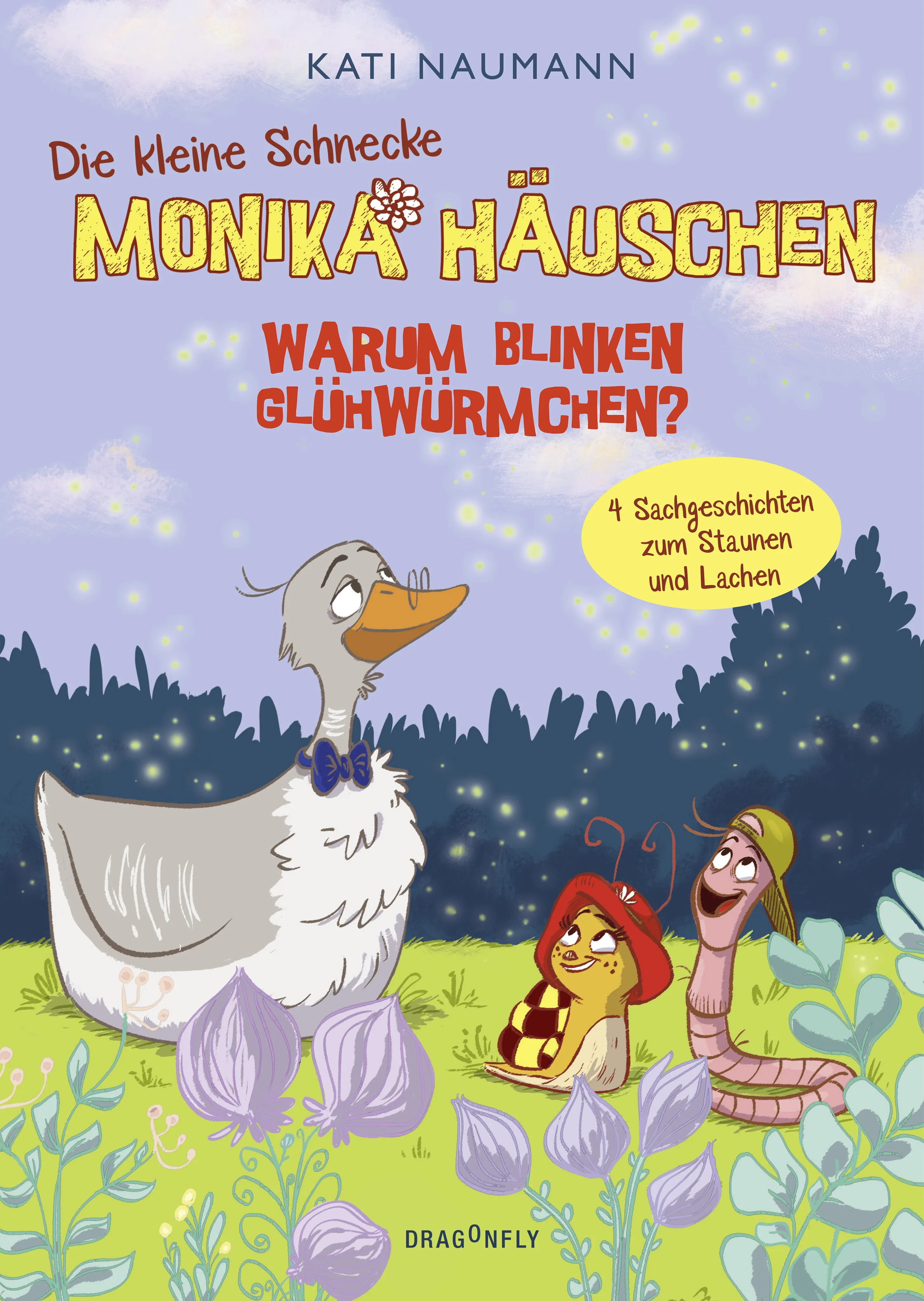 Buchcover von 'Die kleine Schnecke Monika Häuschen 3: Warum blinken Glühwürmchen?' - Gebundene Ausgabe von Kati Naumann