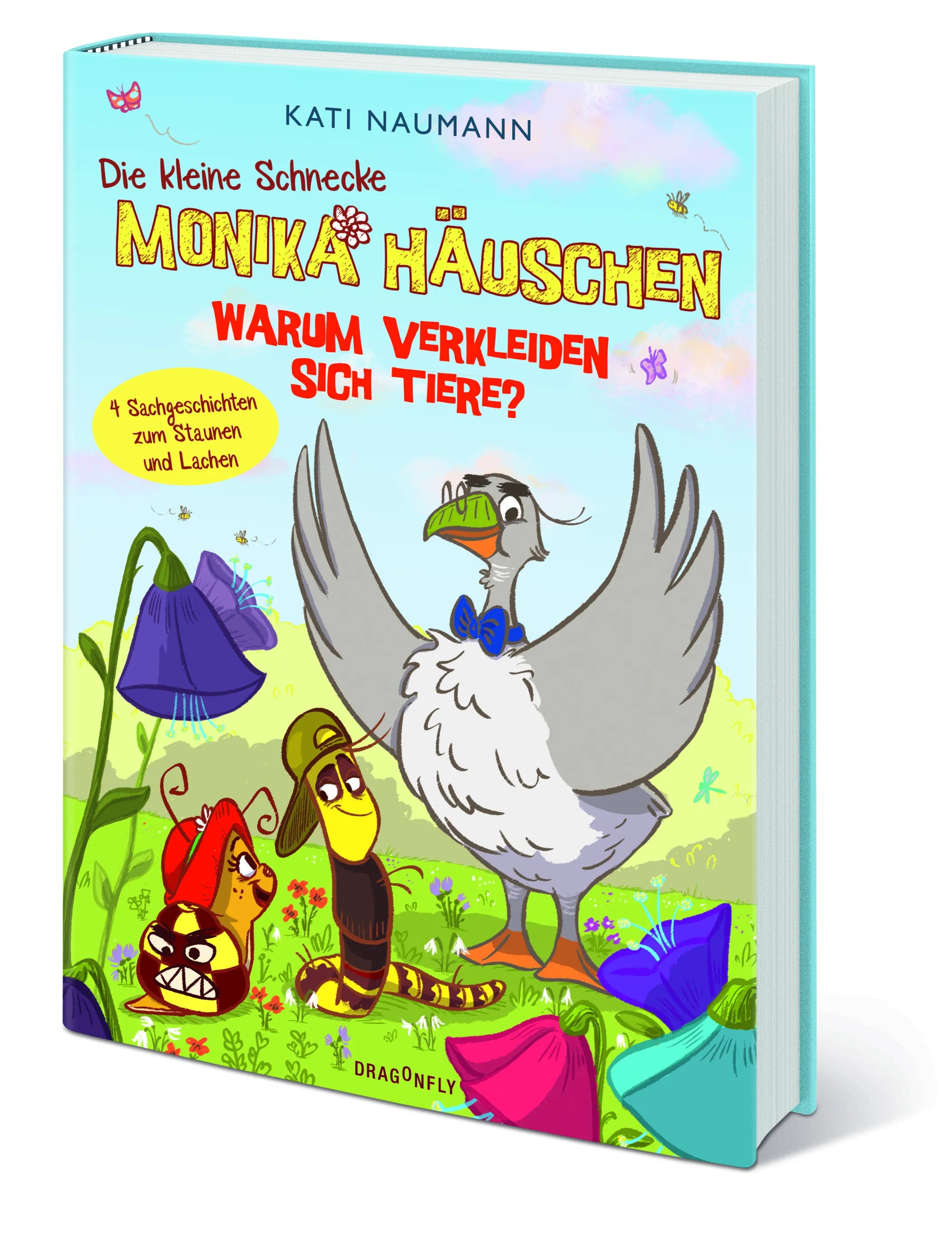 Kati Naumann - Die kleine Schnecke Monika Häuschen 4: Warum verkleiden sich Tiere?