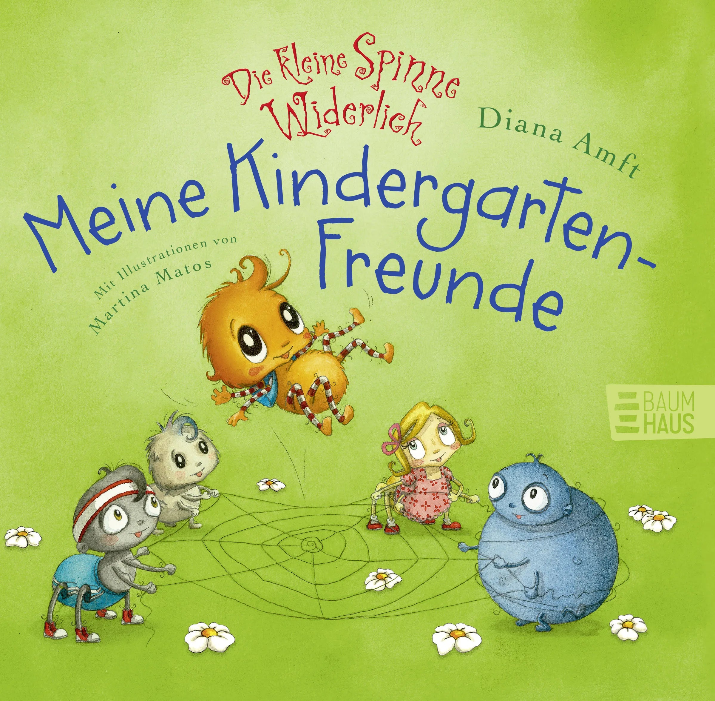 Buchcover von 'Die kleine Spinne Widerlich - Meine Kindergartenfreunde' - Gebundene Ausgabe von Diana Amft