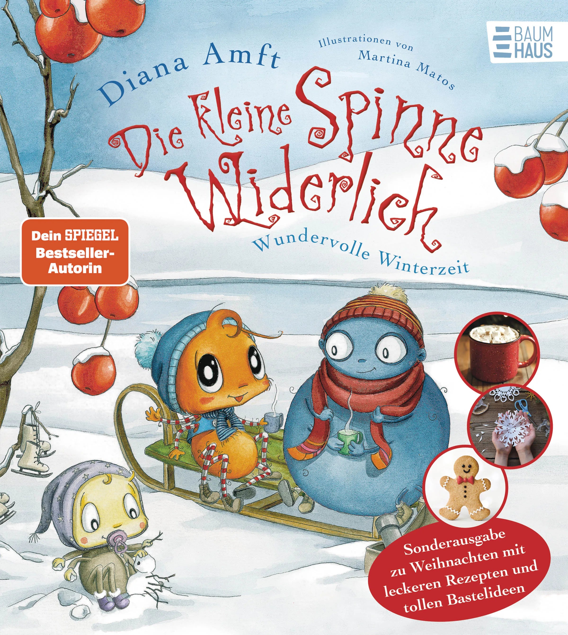 Buchcover von 'Die kleine Spinne Widerlich - Wundervolle Winterzeit - Sonderausgabe zu Weihnachten mit leckeren Rezepten und tollen Bastelideen' - Gebundene Ausgabe von Diana Amft