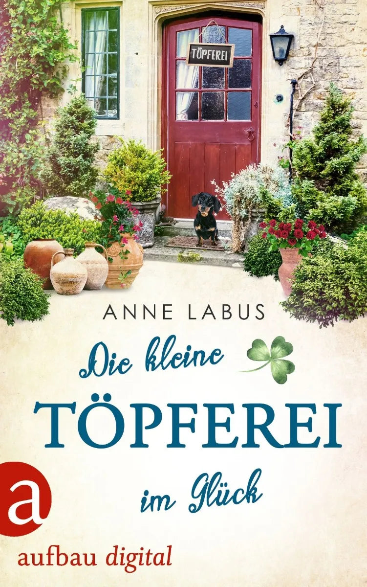 Cover: Die kleine Töpferei im Glück (E-Book) von Anne Labus