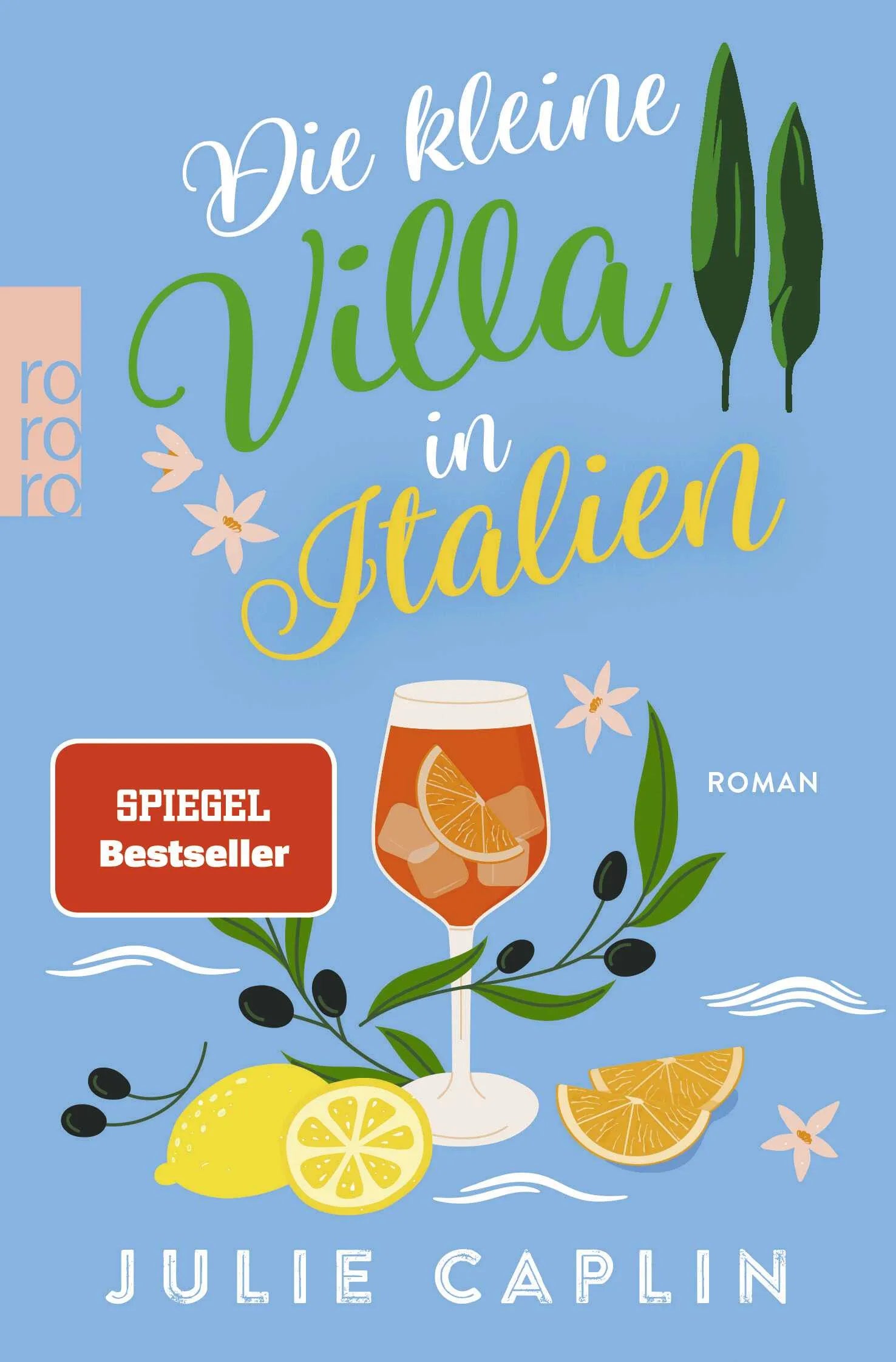 Buchcover von 'Die kleine Villa in Italien' - Taschenbuch von Julie Caplin